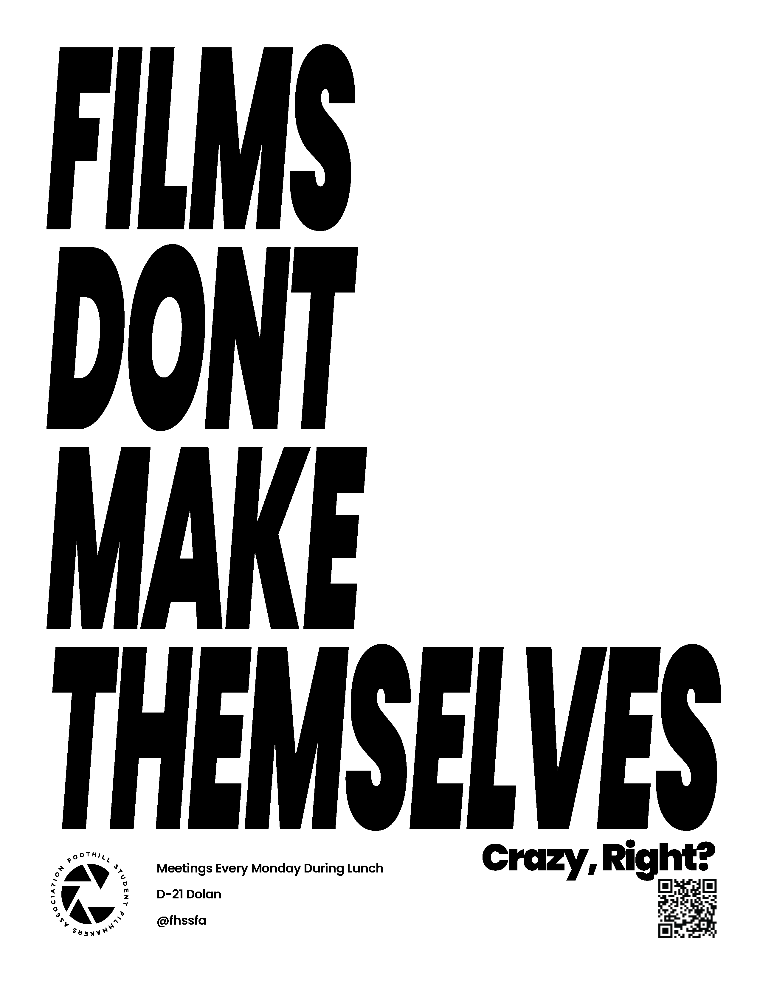 Poster featuring Student Filmmakers Association recruitment message